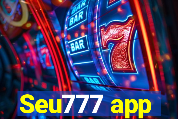 Seu777 app