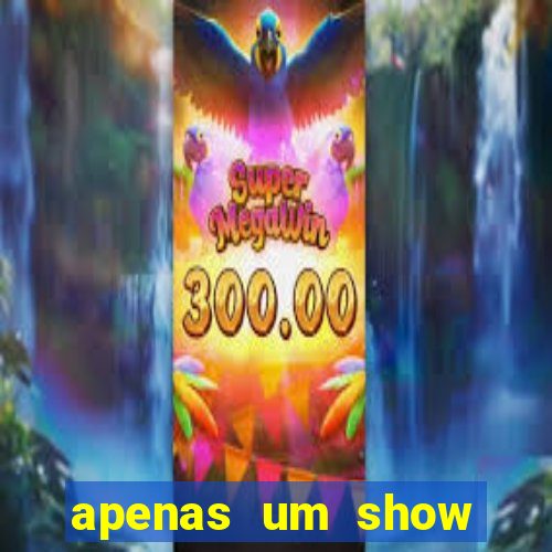 apenas um show pancadaria 2