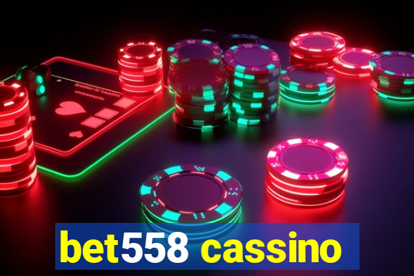 bet558 cassino