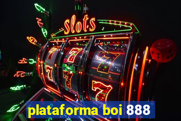 plataforma boi 888