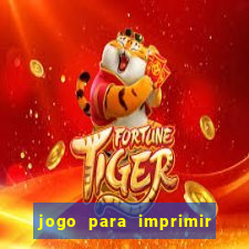 jogo para imprimir e montar