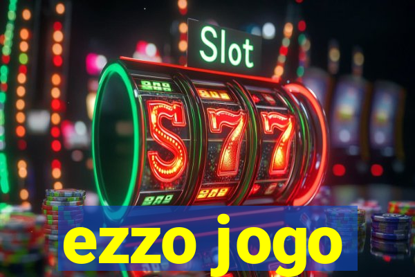 ezzo jogo
