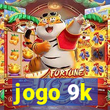 jogo 9k