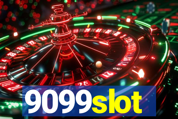 9099slot