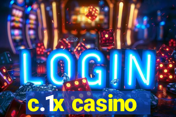 c.1x casino