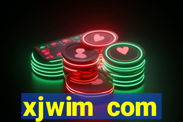 xjwim com plataforma login