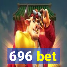 696 bet