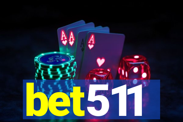 bet511
