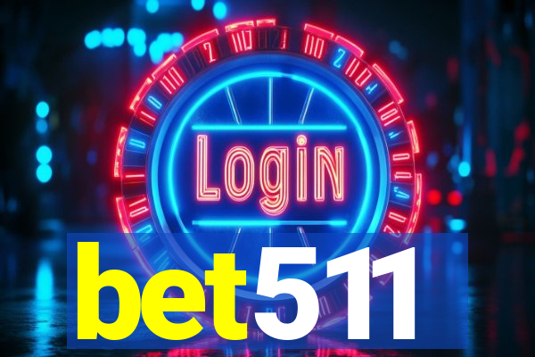 bet511