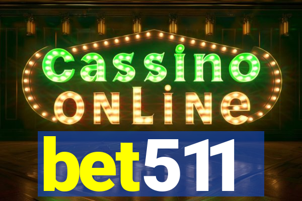 bet511
