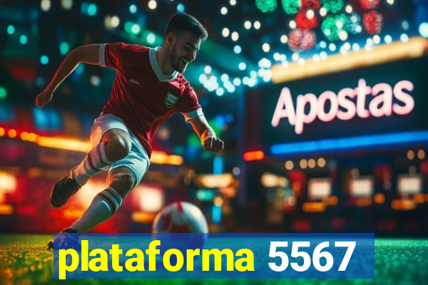 plataforma 5567