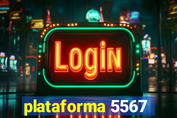 plataforma 5567