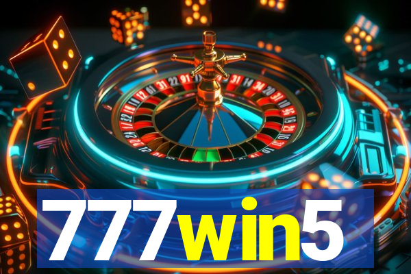 777win5