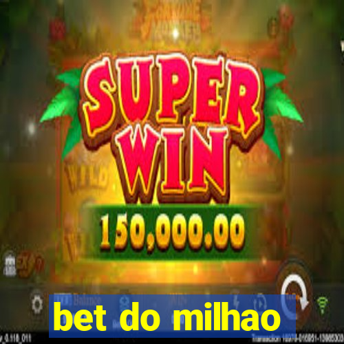 bet do milhao