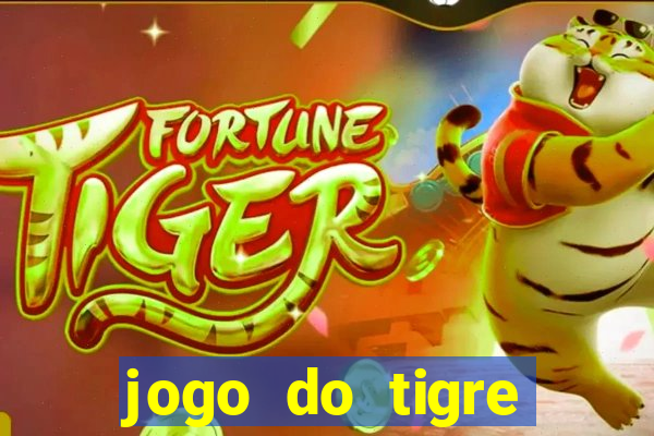 jogo do tigre plataforma nova
