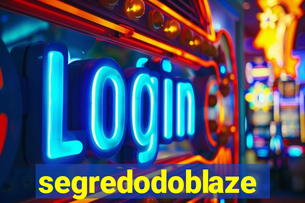 segredodoblaze