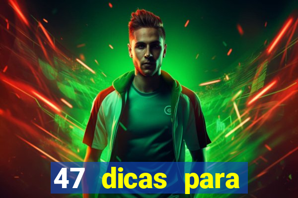 47 dicas para ganhar na mega-sena pdf