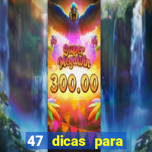 47 dicas para ganhar na mega-sena pdf