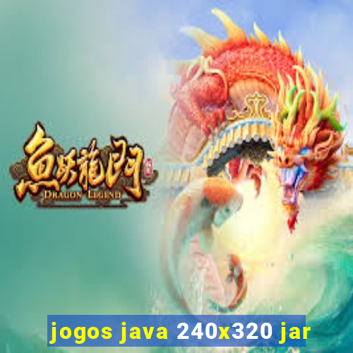 jogos java 240x320 jar