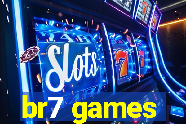 br7 games