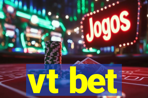 vt bet