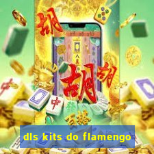 dls kits do flamengo