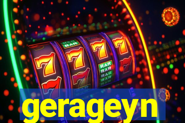 gerageyn
