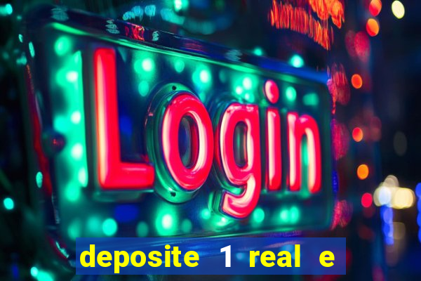 deposite 1 real e ganhe 10 vai de bet