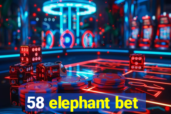 58 elephant bet
