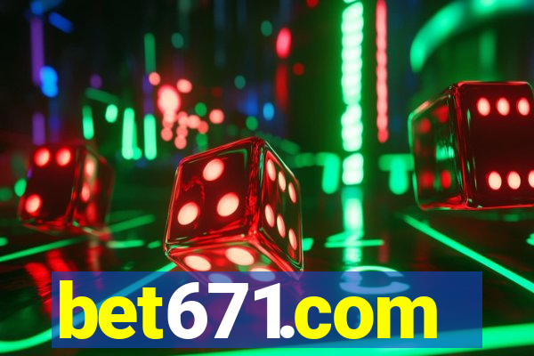 bet671.com