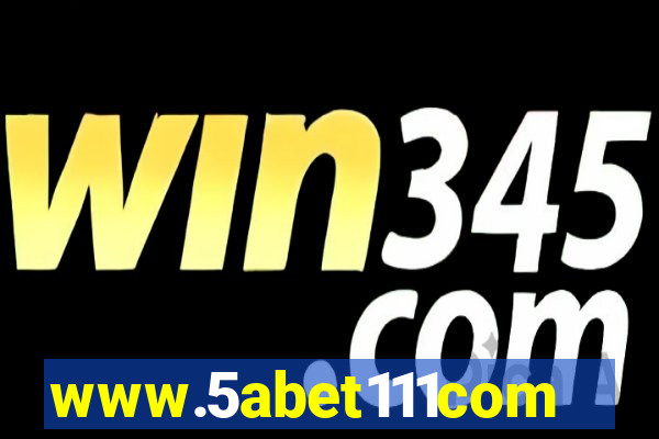 www.5abet111com
