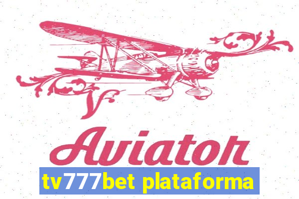 tv777bet plataforma