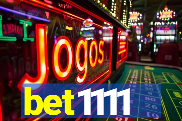 bet1111