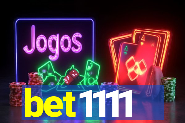 bet1111