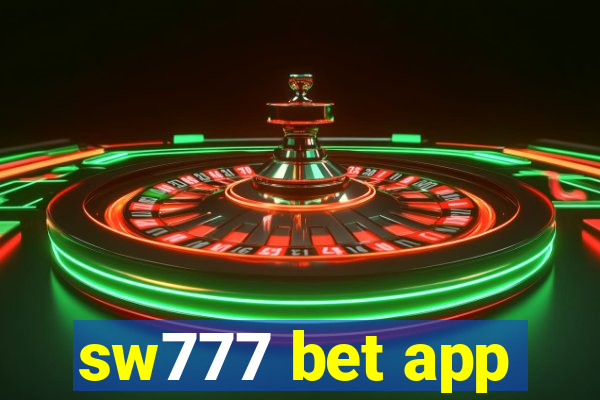 sw777 bet app