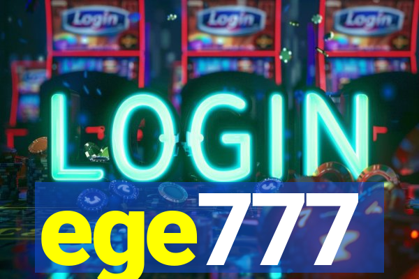 ege777