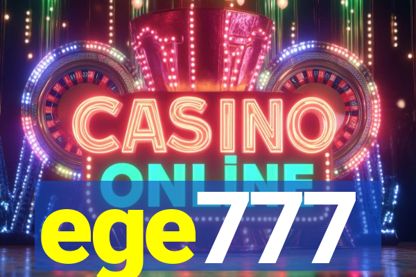 ege777