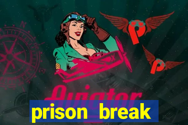 prison break assistir online
