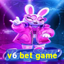 v6 bet game