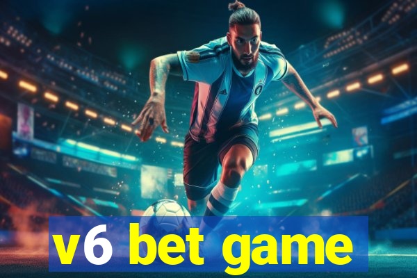 v6 bet game