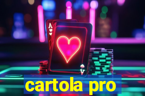 cartola pro