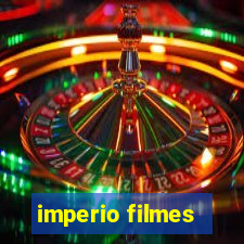 imperio filmes