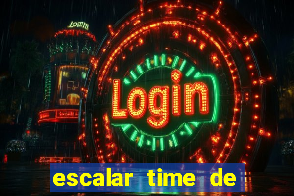 escalar time de futebol online