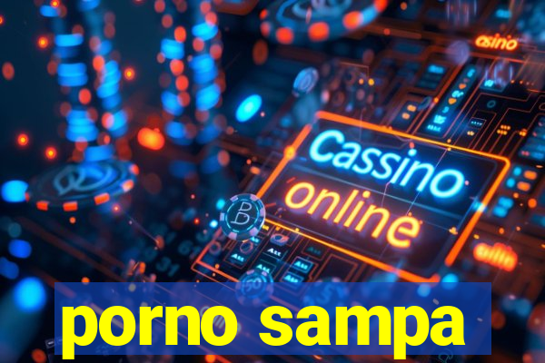 porno sampa