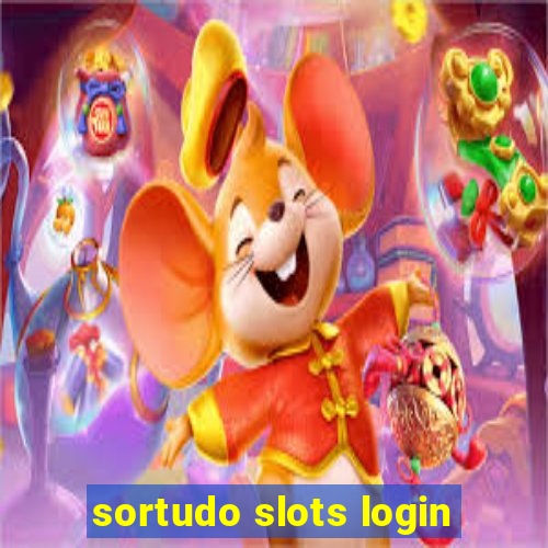 sortudo slots login