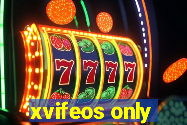 xvifeos only