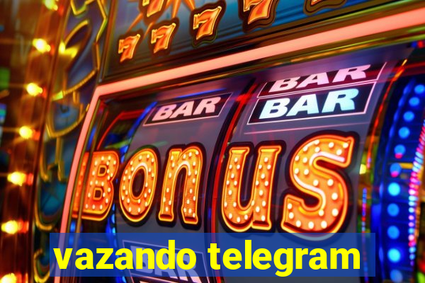 vazando telegram