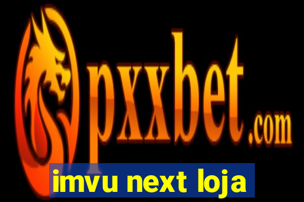 imvu next loja