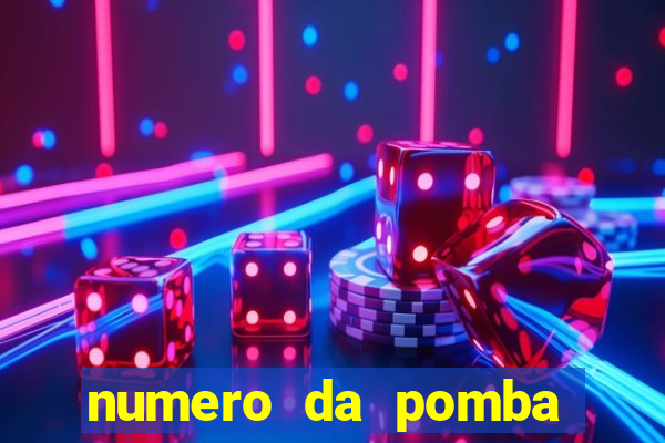 numero da pomba jogo do bicho