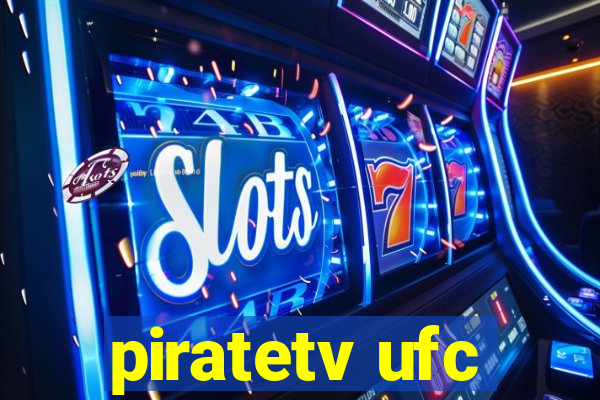 piratetv ufc